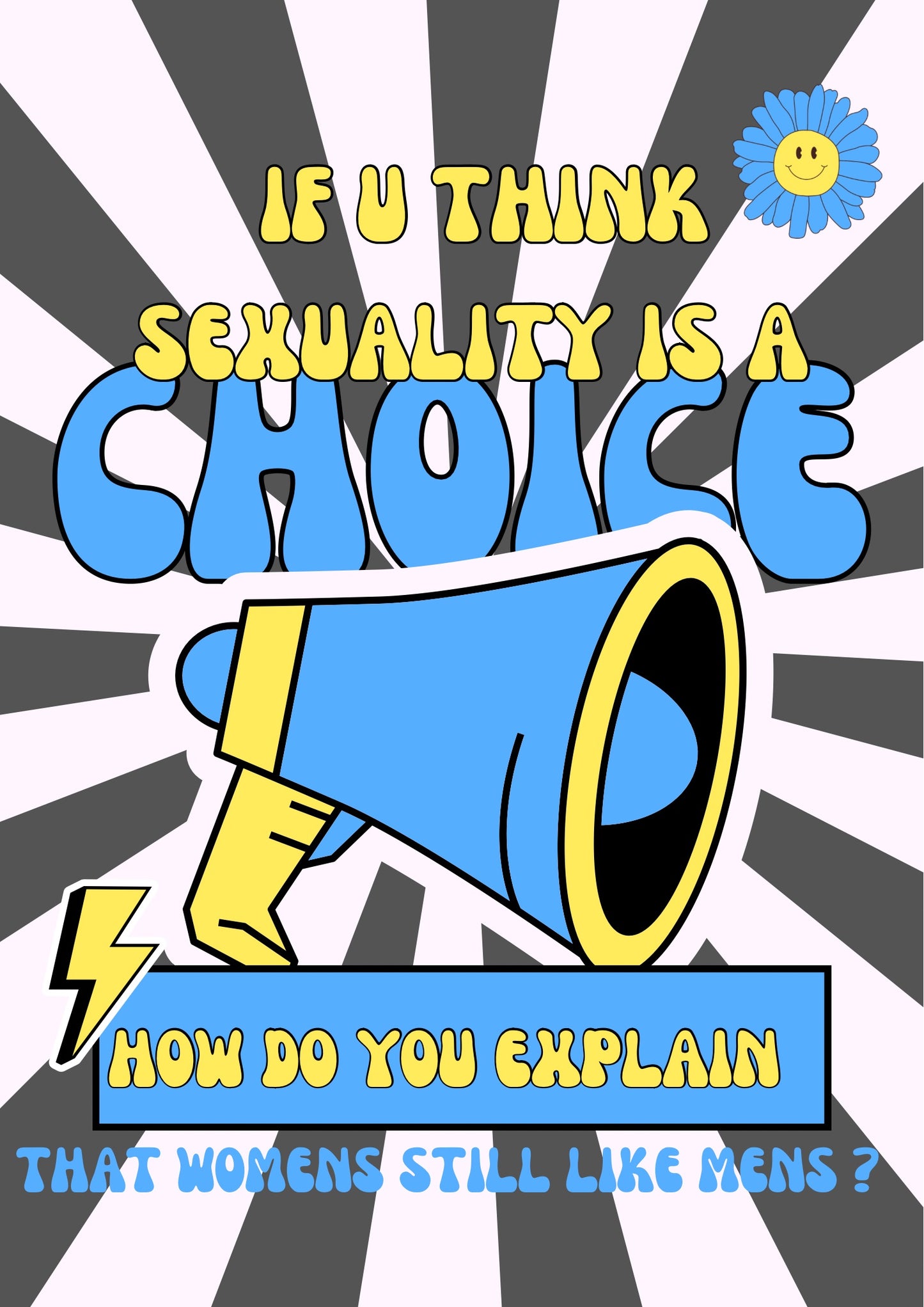 If you think sexuality is a choice