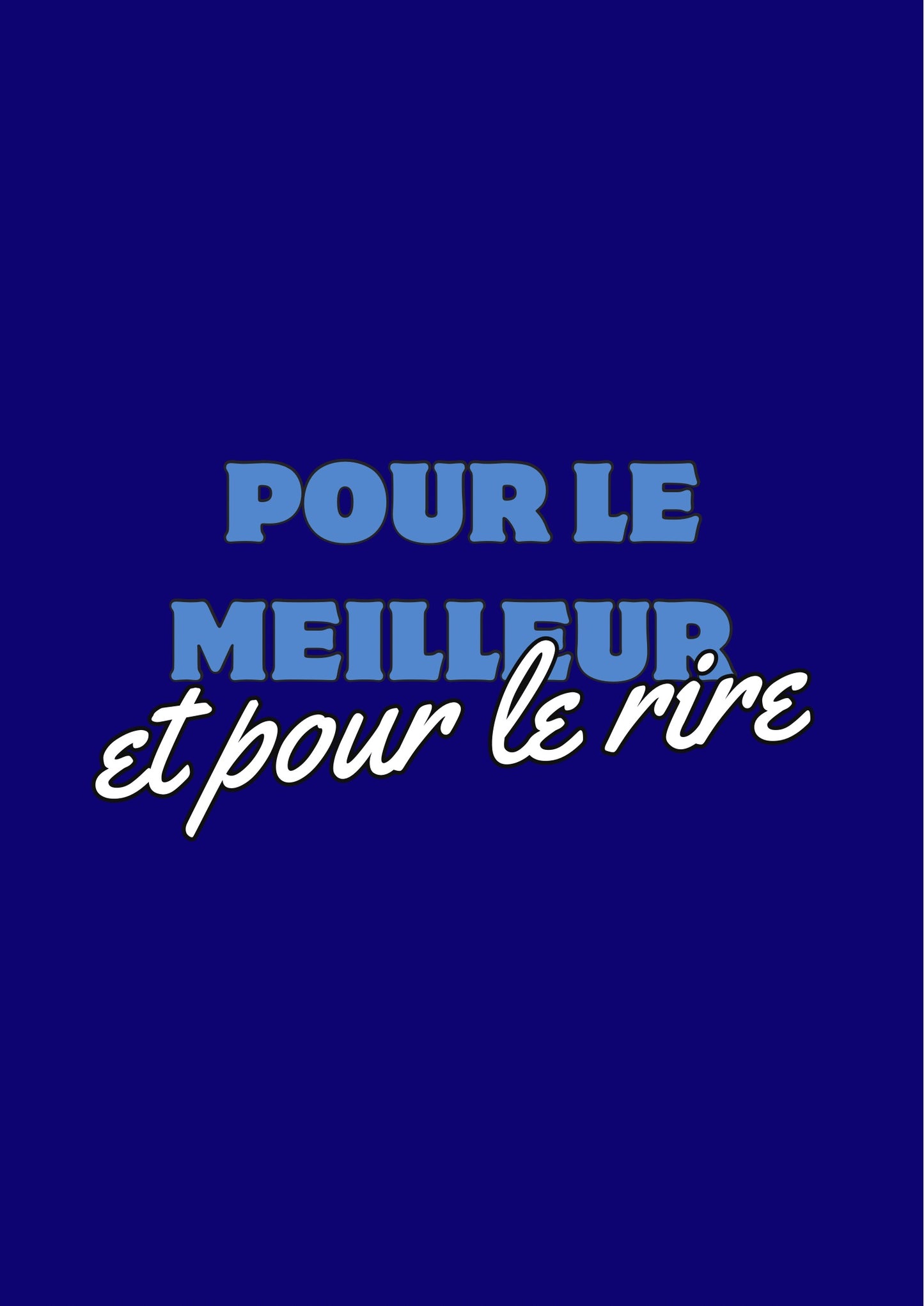 Pour le meilleur et pour le rire