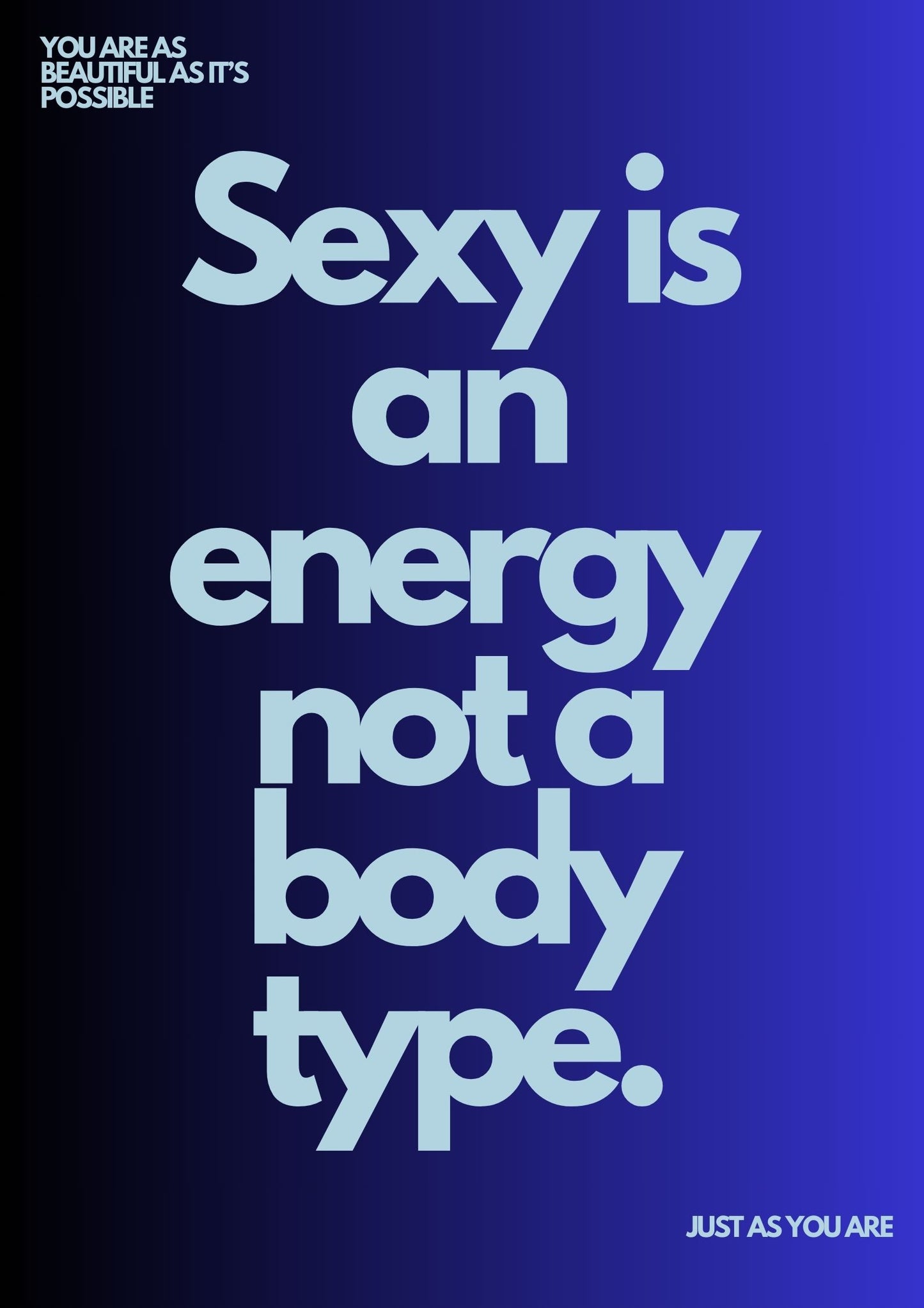 Sexy is an energy