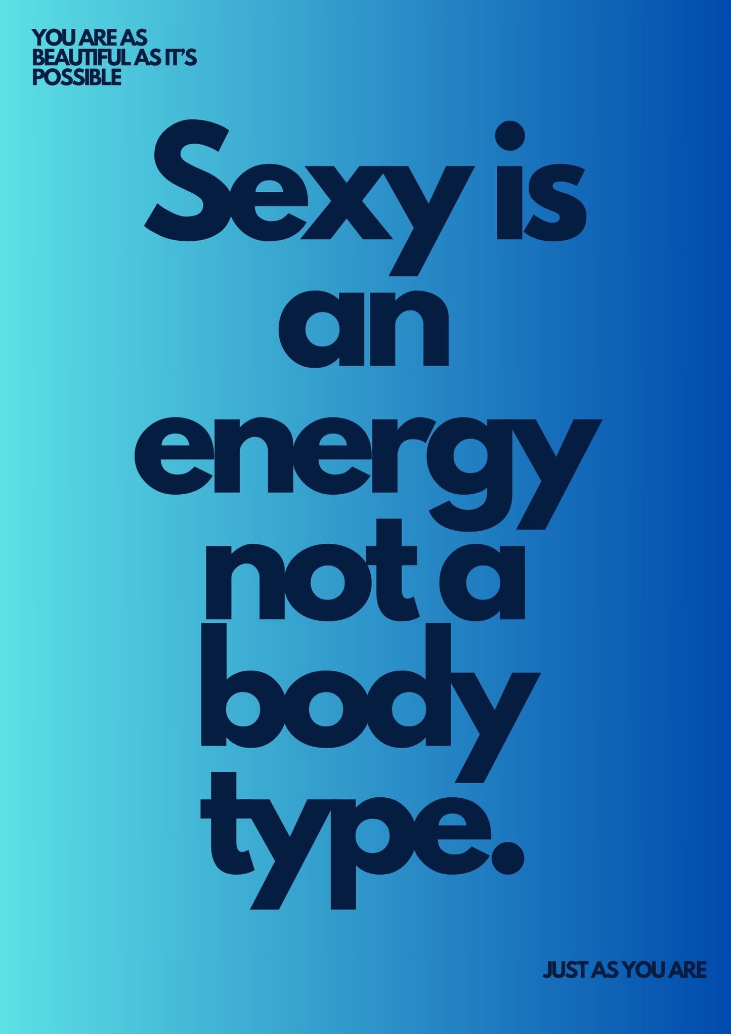 Sexy is an energy