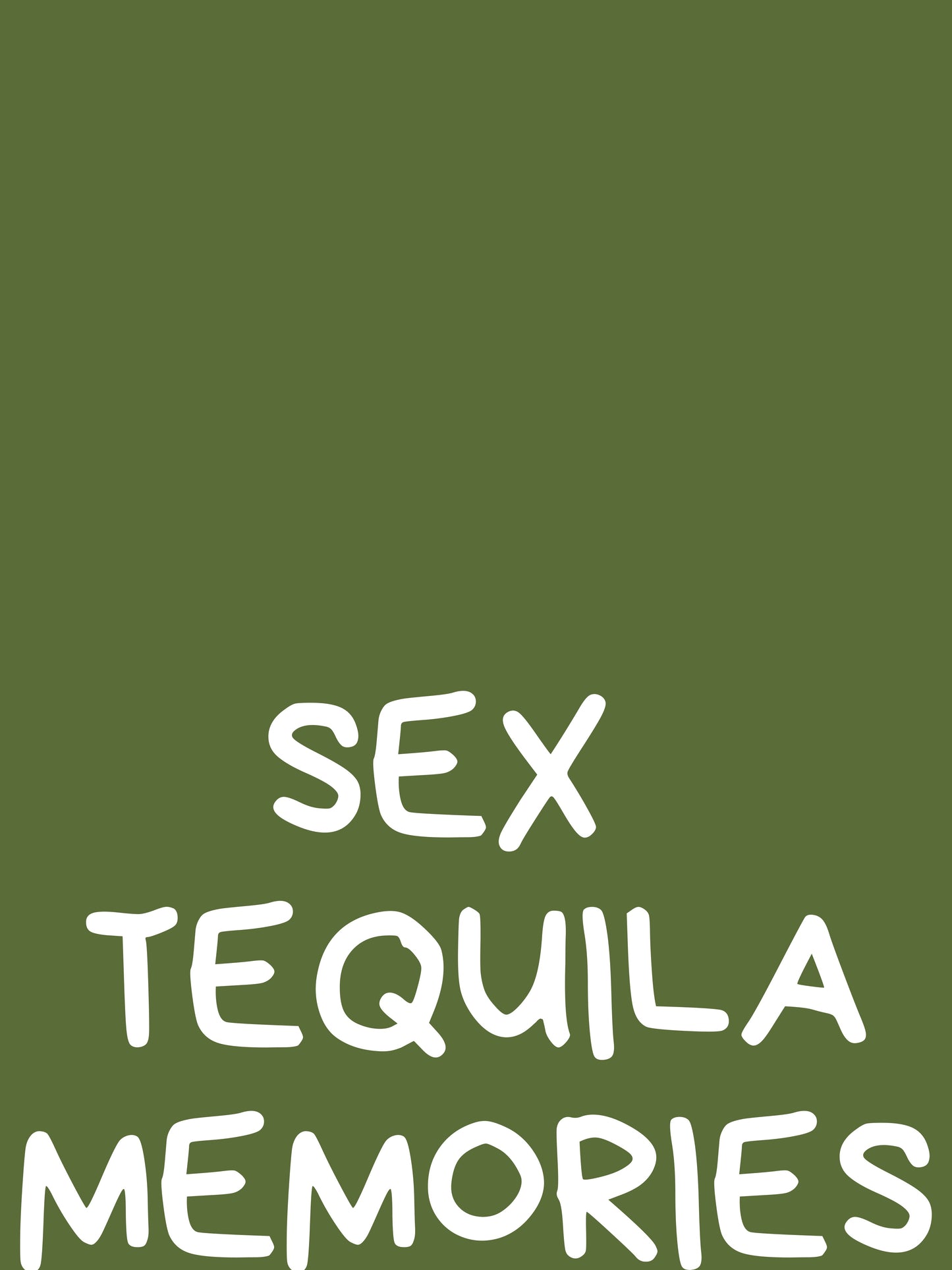 Sex Tequila Memories