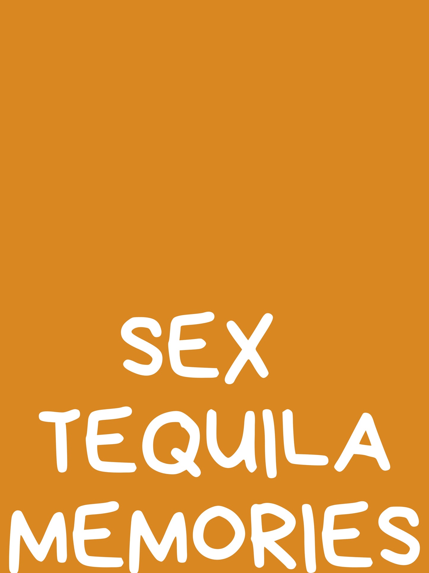 Sex Tequila Memories