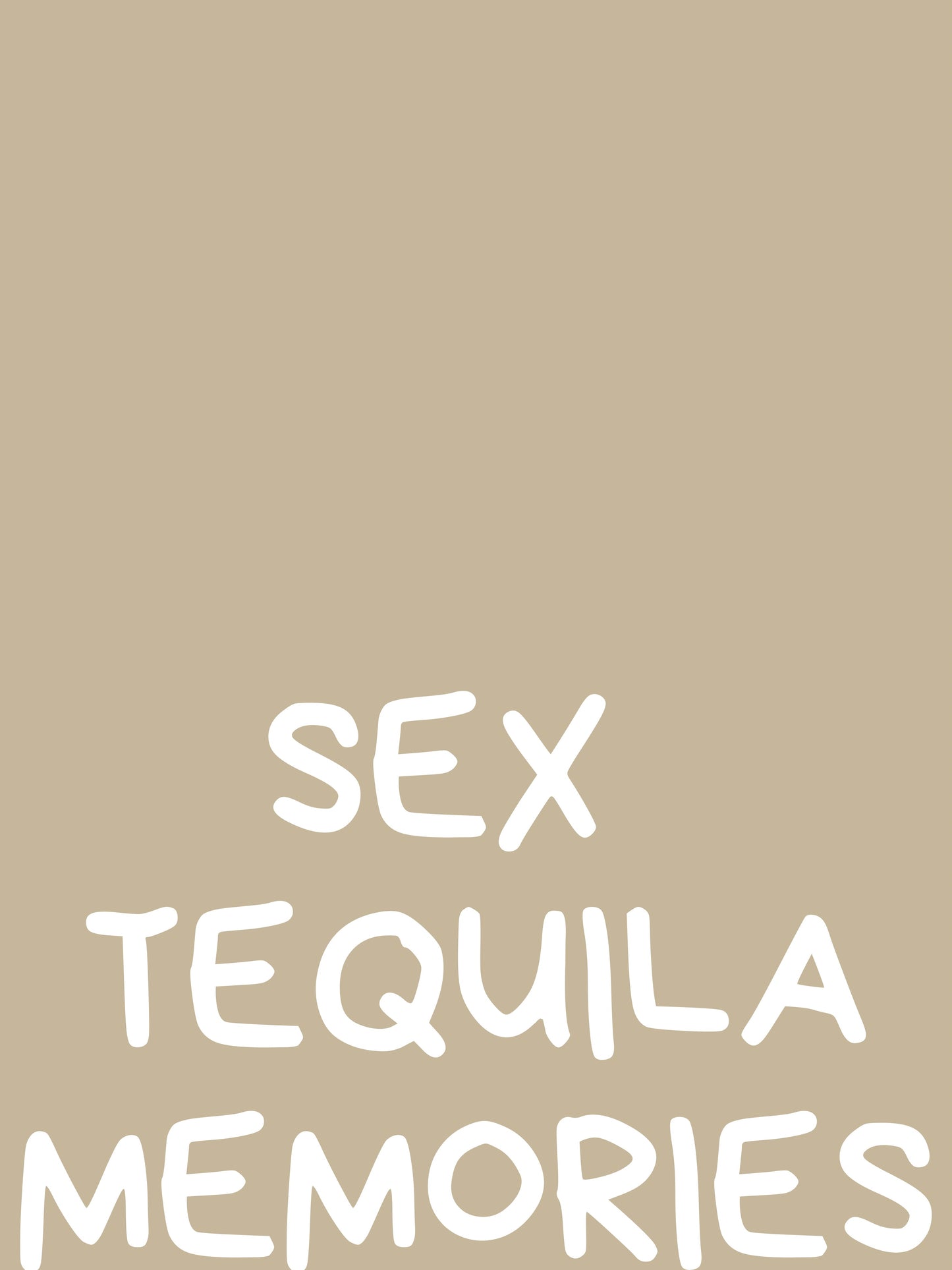 Sex Tequila Memories