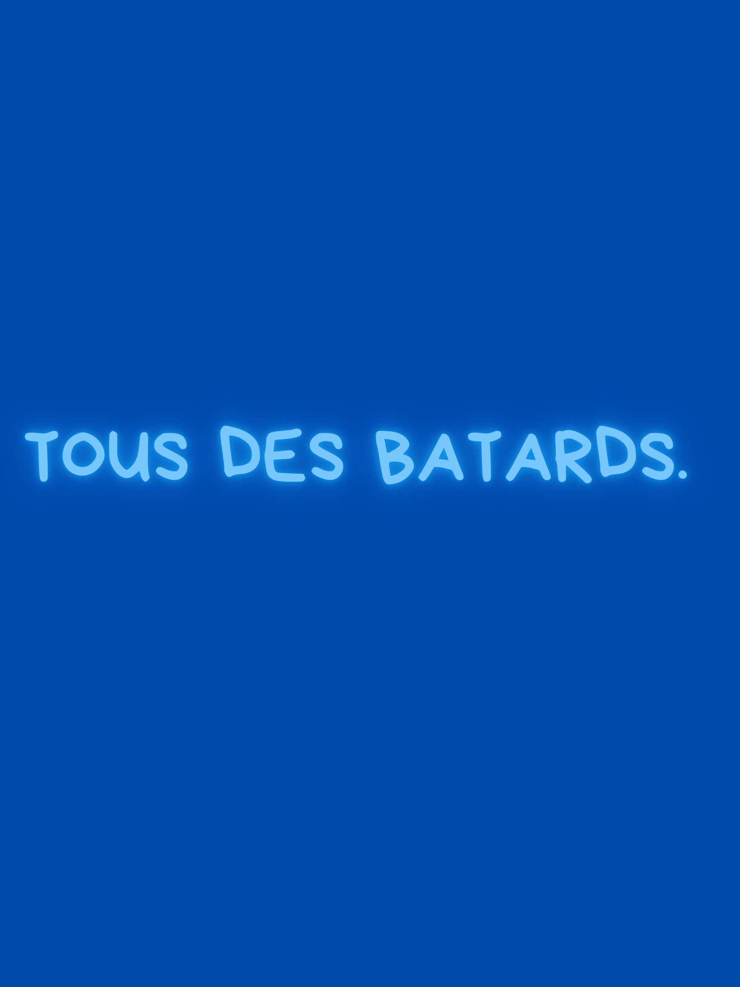 Tous des b*