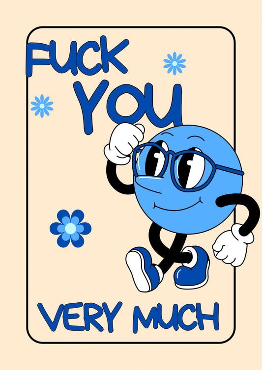 Fuck you very much