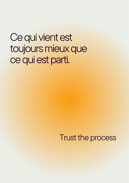 Trust the process