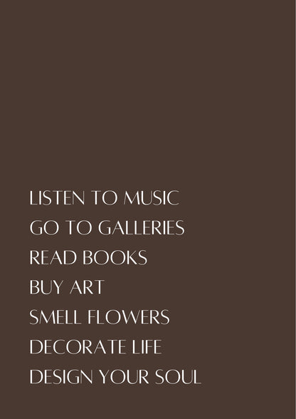 Listen to music, Go to galleries