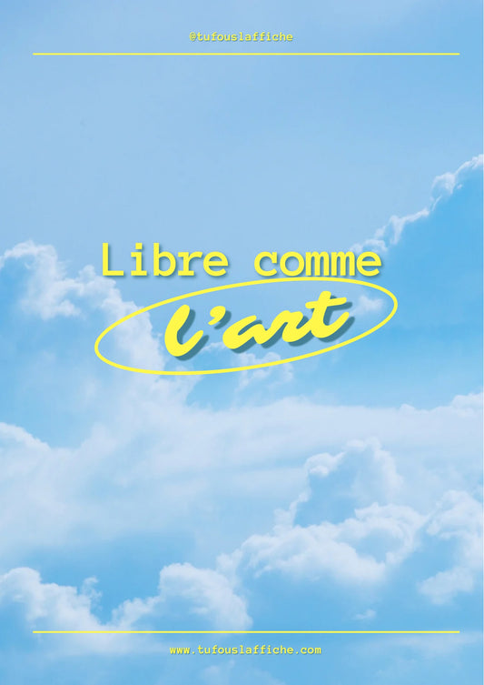 Libre comme l’art