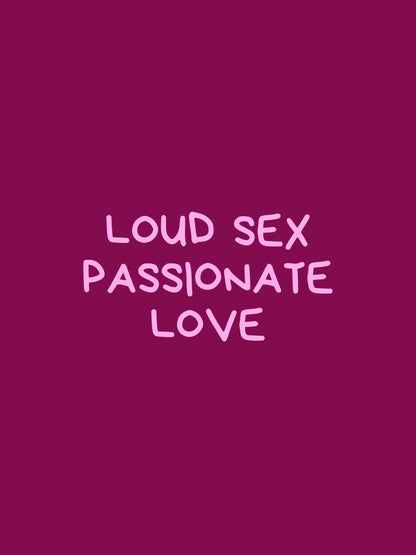 Loud Sex