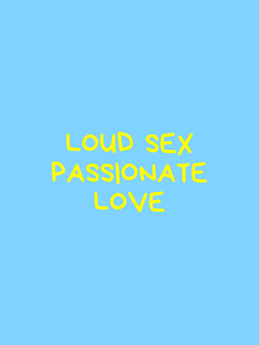 Loud Sex