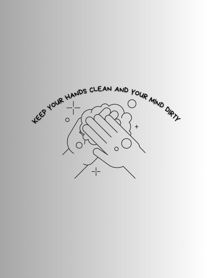 Keep your hands clean