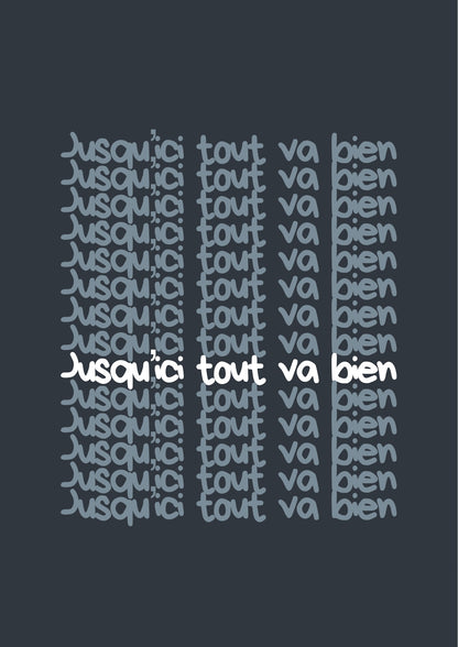 Jusqu’ici tout va bien